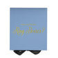Will You Be My Ring Bearer? Proposal Box Light Blue w/ Black Bow- No
