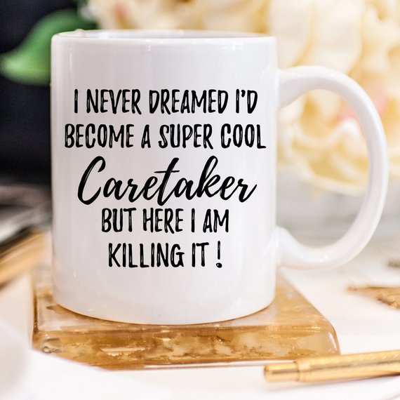 Caretaker Mug, Caretaker Gift, Gift For Caretaker,