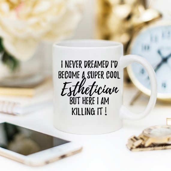 Esthetician Gift, Esthetician Mug, Gift For