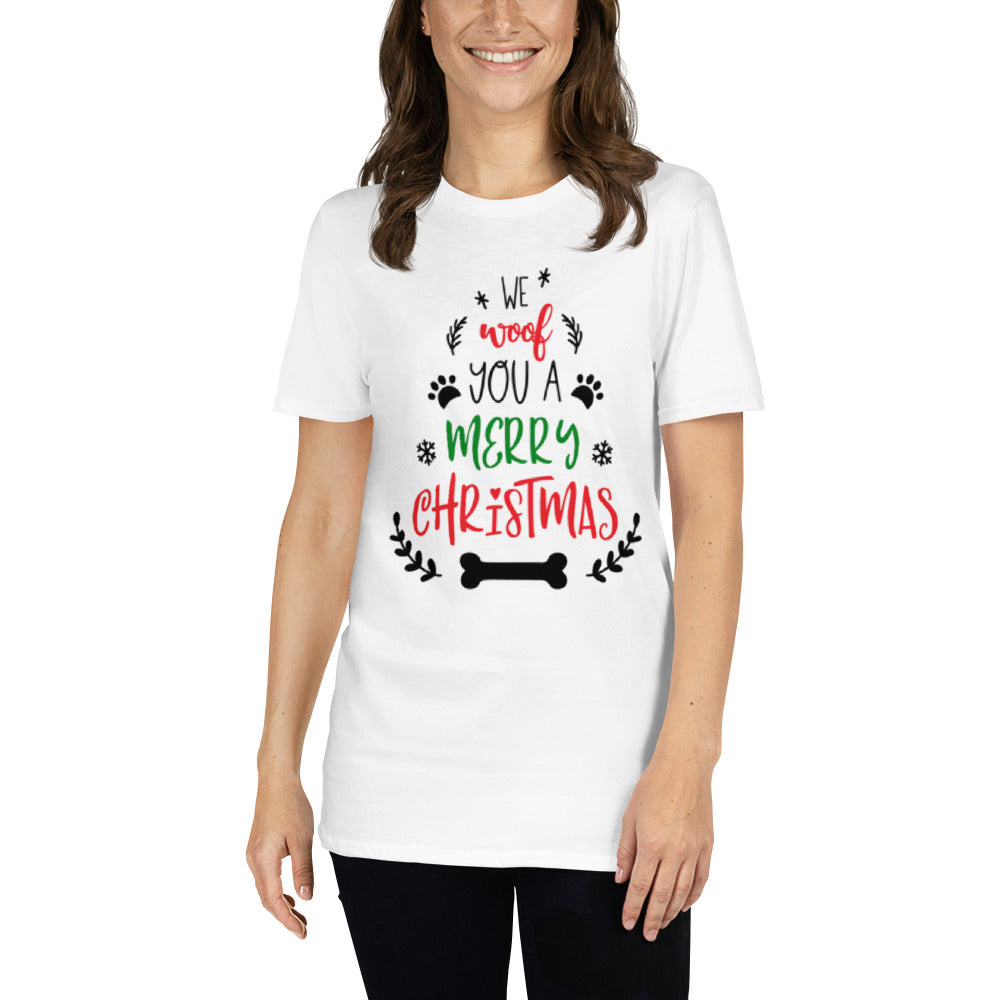 We Woof  You A Merry  Christmas: Short-Sleeve Unisex T-Shirt