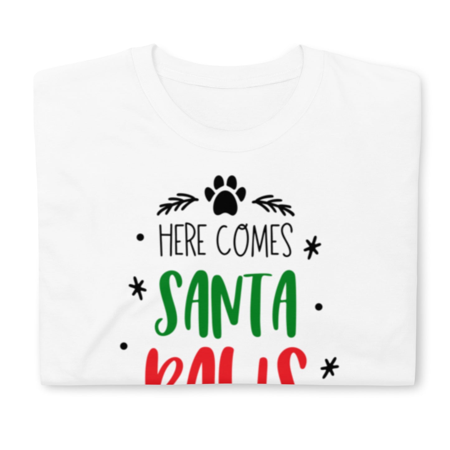 Christmas Santa paws: Short-Sleeve Unisex T-Shirt
